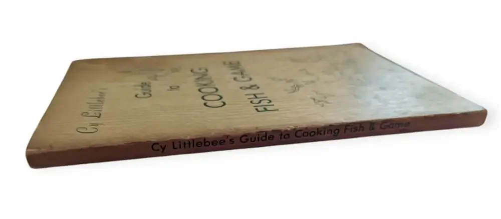Cy Littlebee's Guide to Cooking Fish and Game MO Department of Conservation 1981